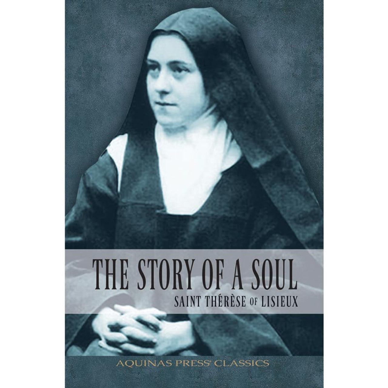 Aquinas Press Classics - The Story of a Soul - 3/pk