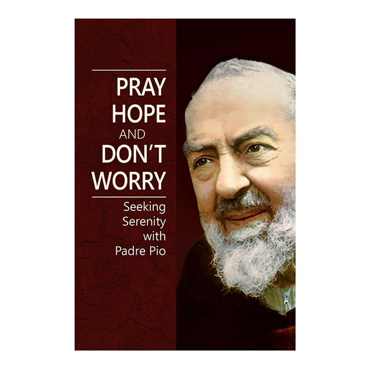 Aquinas Press Pray, Hope & Don't Worry - 12/pk