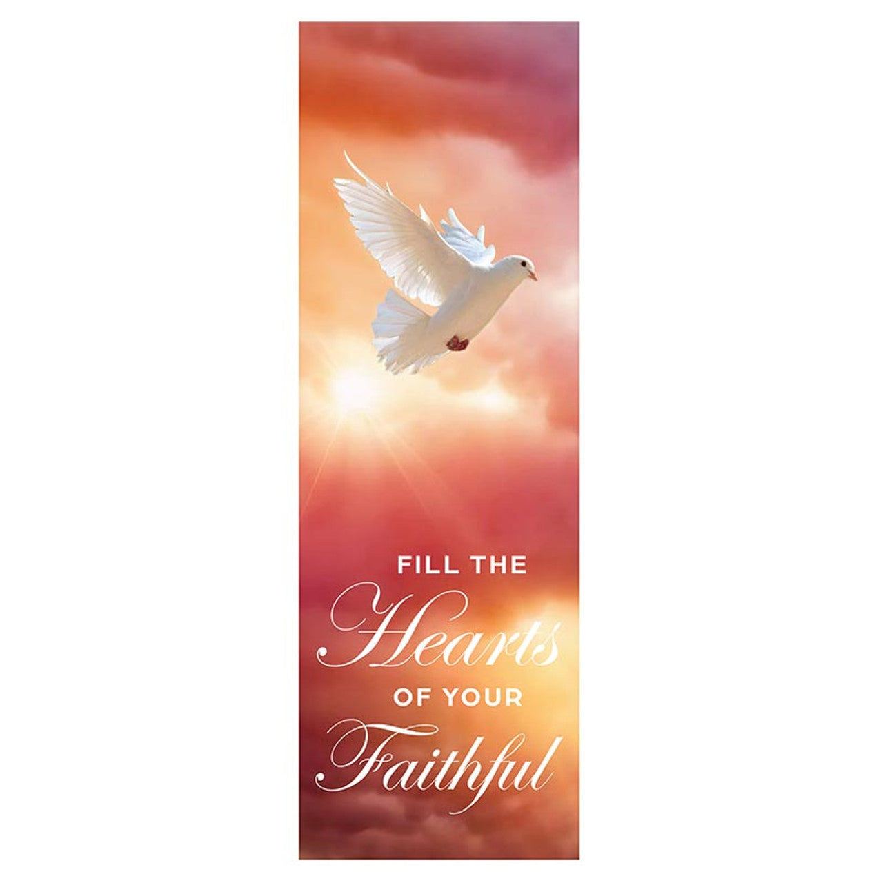 Fill The Hearts Of Your Faithful Banner